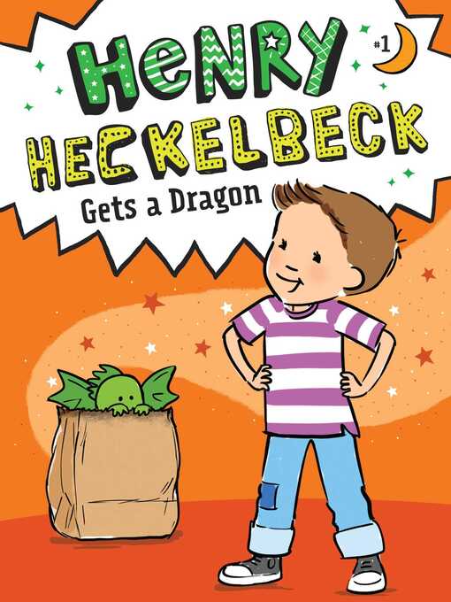 Title details for Henry Heckelbeck Gets a Dragon by Wanda Coven - Wait list